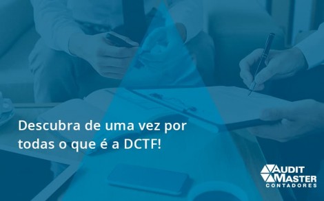 Dctf Audit Master - Contabilidade no Rio de Janeiro - Audit Master Contadores