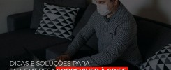 pandemia-dicas-e-solucoes-para-sua-empresa-sobreviver-a-crise