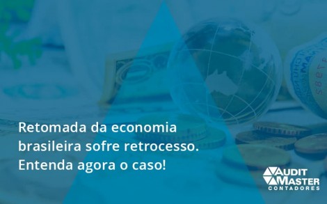 Retomada Da Economia Audit Master - Contabilidade no Rio de Janeiro - Audit Master Contadores